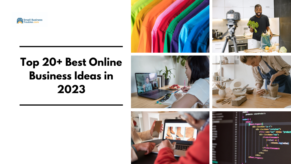 The picture shows different online business ideas you can start today.